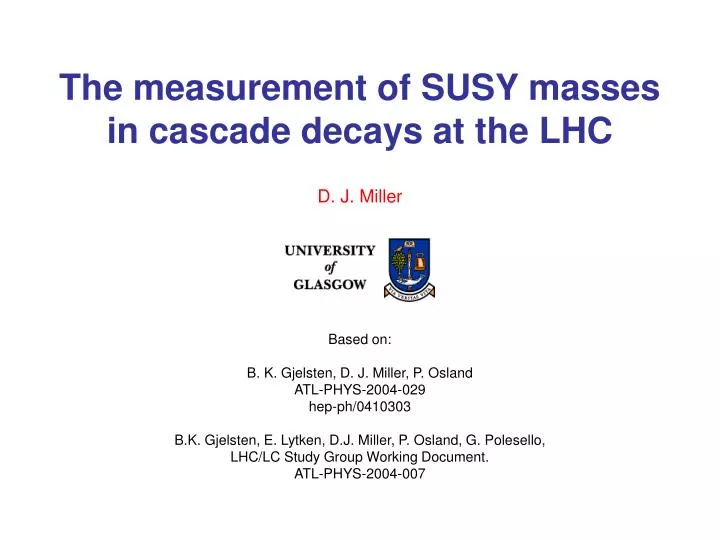 the measurement of susy masses in cascade decays at the lhc