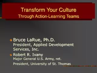 Transform Your Culture Through Action-Learning Teams