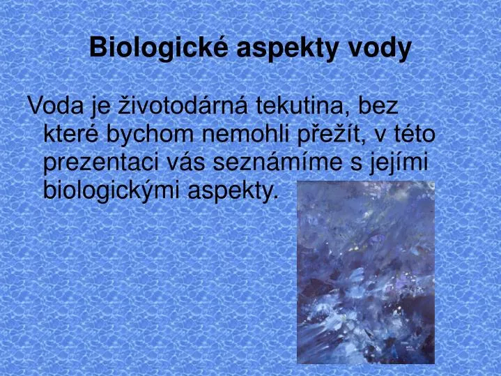 biologick aspekty vody