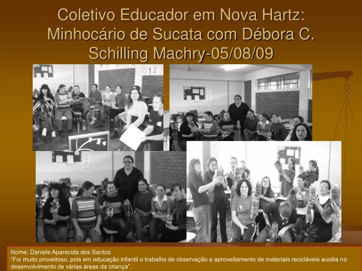 coletivo educador em nova hartz minhoc rio de sucata com d bora c schilling machry 05 08 09