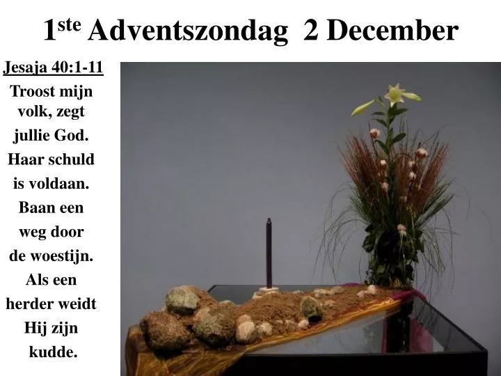 1 ste adventszondag 2 december