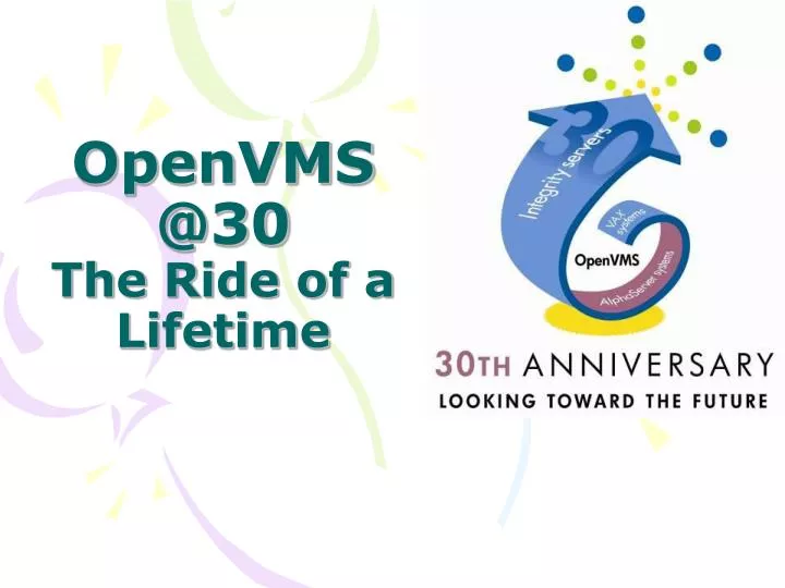 openvms @30 the ride of a lifetime