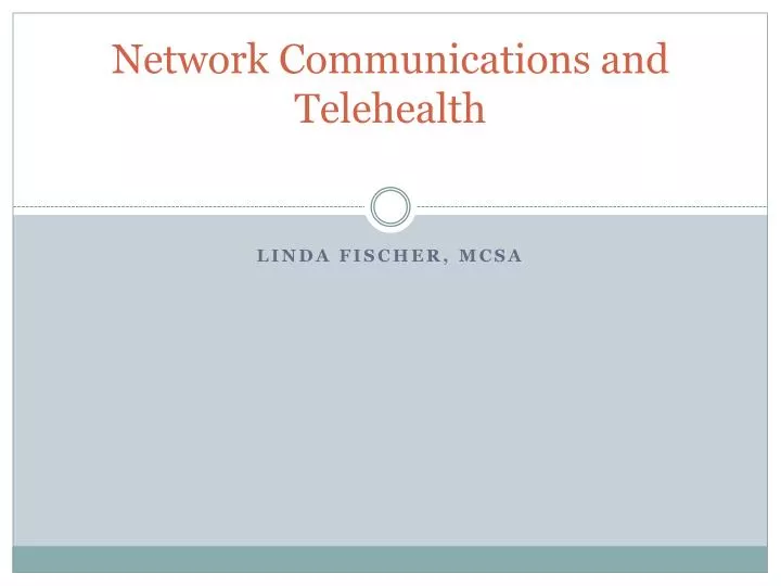 network communications and telehealth