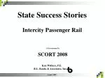 Intercity Passenger Rail: Success Factors and State Initiatives - slide 1