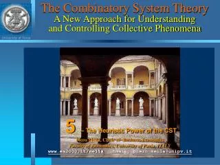 The Combinatory System Theory A New Approach for Understanding and Controlling Collective Phenomena