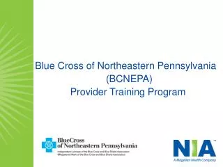 Blue Cross of Northeastern Pennsylvania (BCNEPA) Provider Training Program