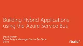 Building Hybrid Applications using the Azure Service Bus