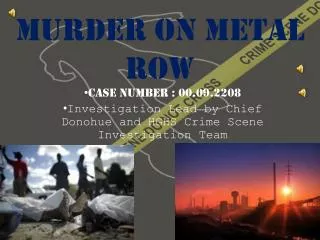 Murder on metal row