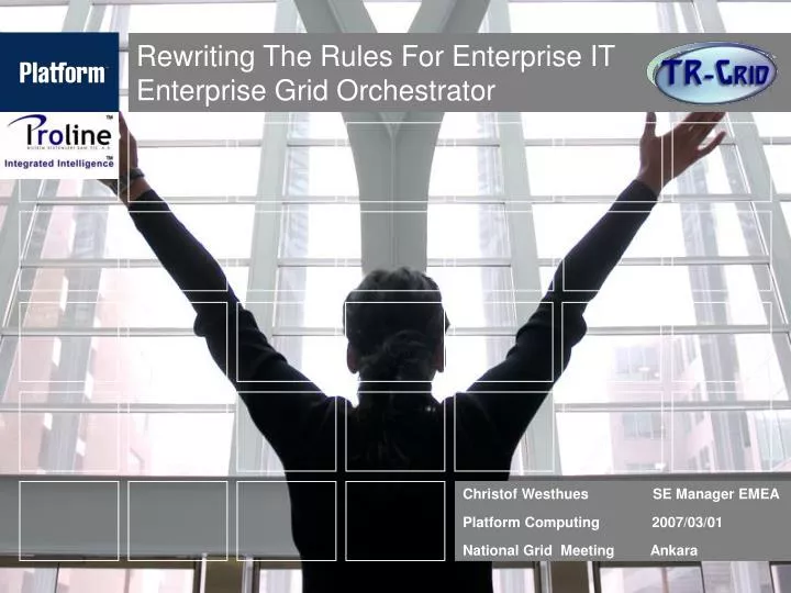 rewriting the rules for enterprise it enterprise grid orchestrator