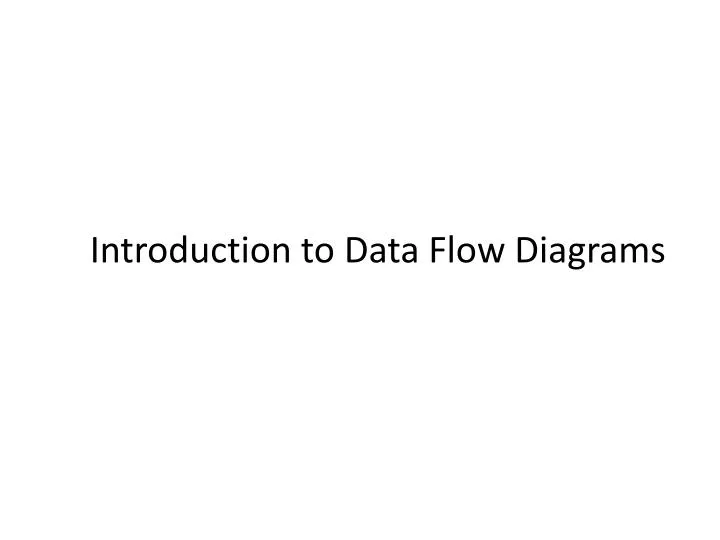 introduction to data flow diagrams