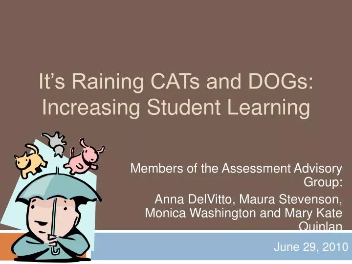 it s raining cats and dogs increasing student learning