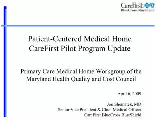 Patient-Centered Medical Home CareFirst Pilot Program Update