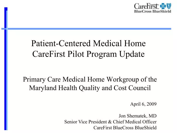 patient centered medical home carefirst pilot program update
