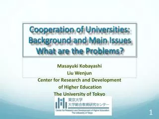 Cooperation of Universities: Background and Main Issues What are the Problems?