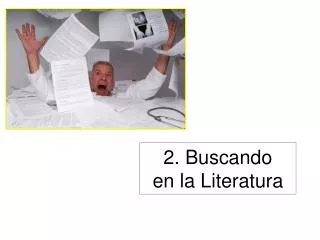 2 buscando en la literatura
