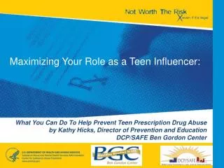 What You Can Do To Help Prevent Teen Prescription Drug Abuse by Kathy Hicks, Director of Prevention and Education DCP/SA