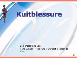 Een presentatie van: René Schoen, Hillebrand Verkroost &amp; Pieter de Heer