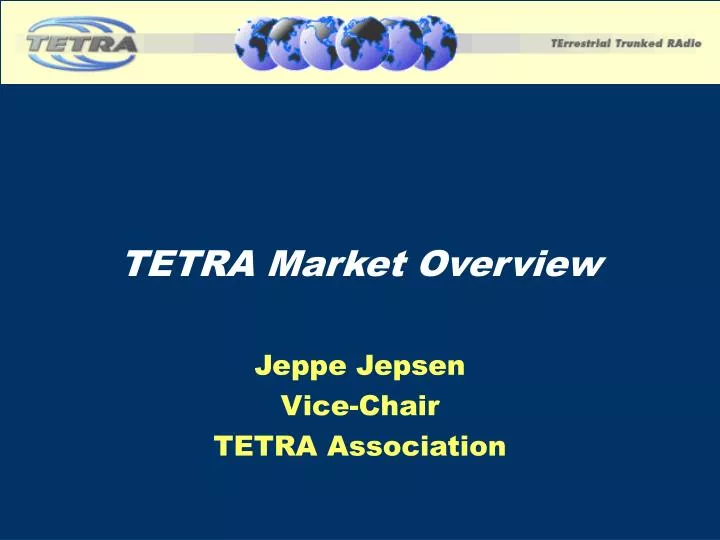 tetra market overview