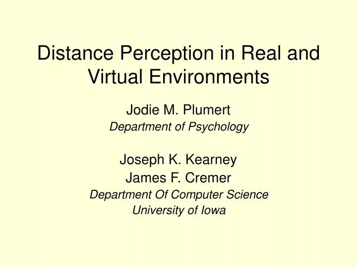 distance perception in real and virtual environments