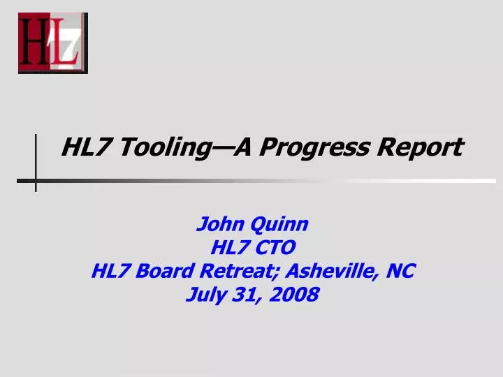 hl7 tooling a progress report