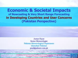 Economic &amp; Societal Impacts of Nowcasting &amp; Very Short Range Forecasting in Developing Countries and User Conce