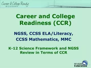 Career and College Readiness (CCR)