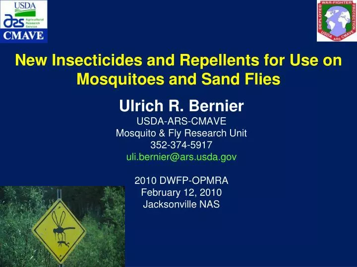 new insecticides and repellents for use on mosquitoes and sand flies