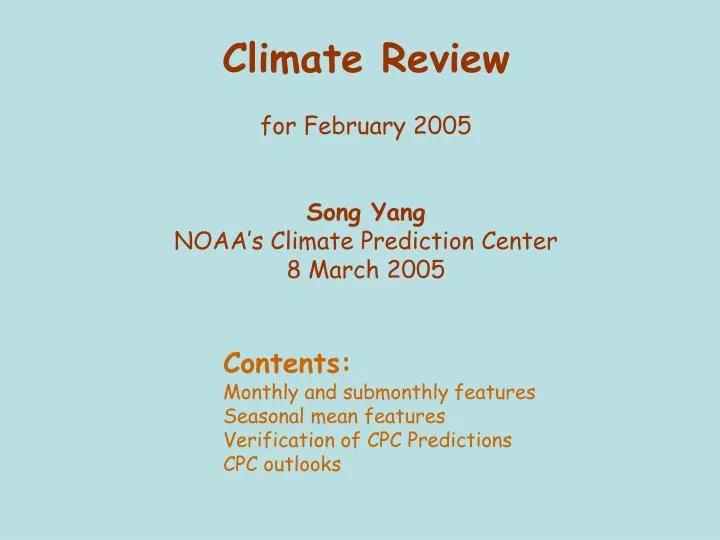 climate review for february 2005 song yang noaa s climate prediction center 8 march 2005