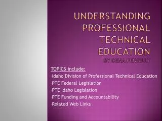 Understanding Professional Technical Education by Dena Pengilly