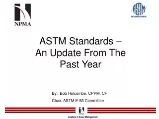 ASTM Standards – An Update From The Past Year