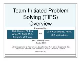 Team-Initiated Problem Solving (TIPS) Overview