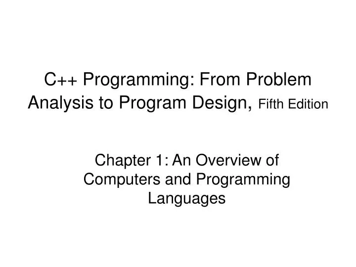 c programming from problem analysis to program design fifth edition