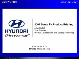 2007 Santa Fe Product Briefing