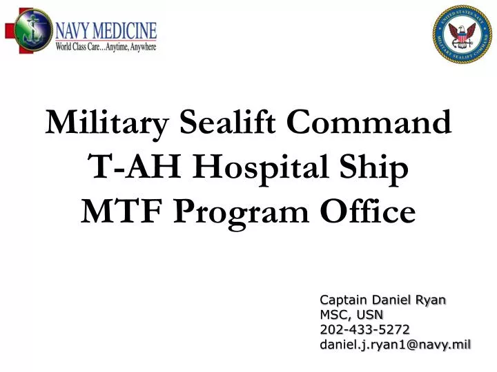 military sealift command t ah hospital ship mtf program office
