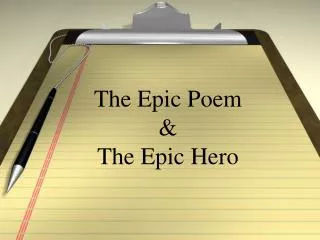 The Epic Poem &amp; The Epic Hero