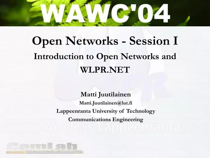open networks session i introduction to open networks and wlpr net