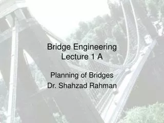Bridge Engineering Lecture 1 A