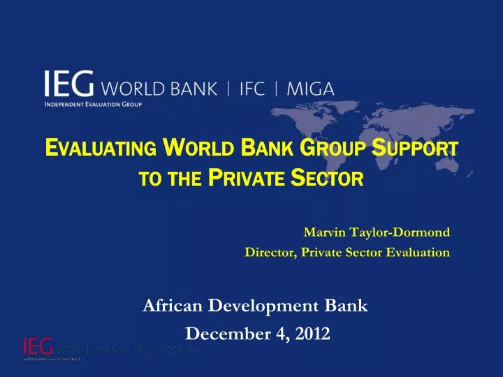 evaluating world bank group support to the private sector