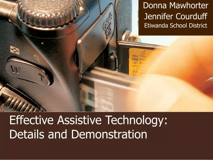 effective assistive technology details and demonstration