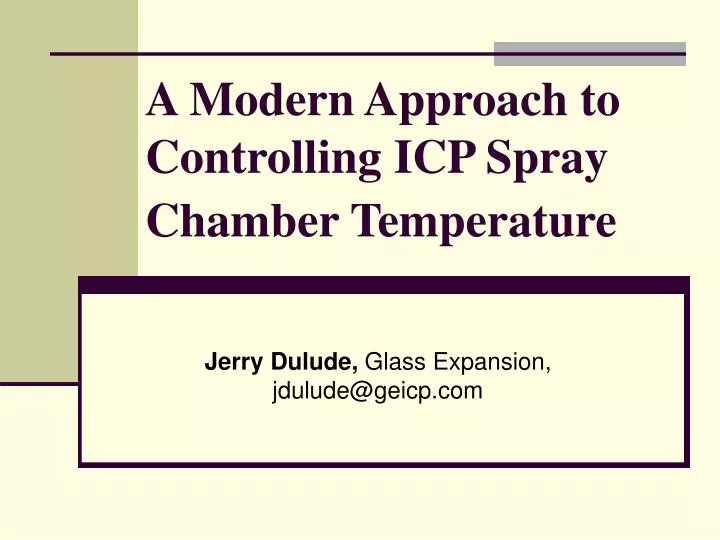 a modern approach to controlling icp spray chamber temperature