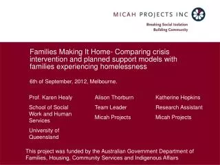 Families Making It Home- Comparing crisis intervention and planned support models with families experiencing homelessnes
