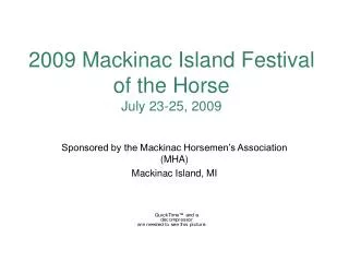 2009 Mackinac Island Festival of the Horse July 23-25, 2009