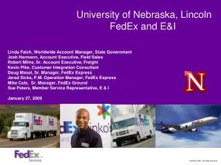 University of Nebraska, Lincoln FedEx and E&amp;I
