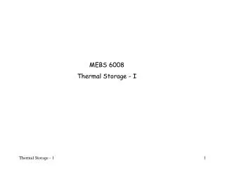 MEBS 6008 Thermal Storage - I