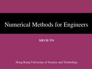Numerical Methods for Engineers MECH 374