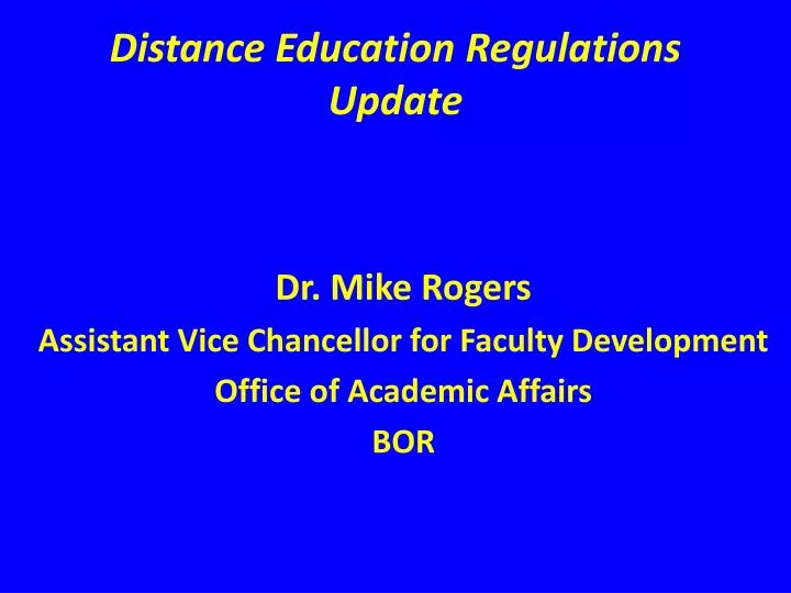 distance education regulations update