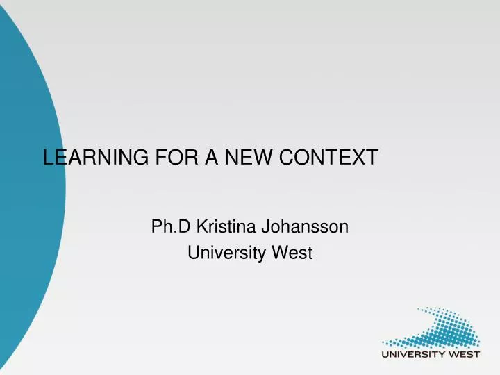 learning for a new context