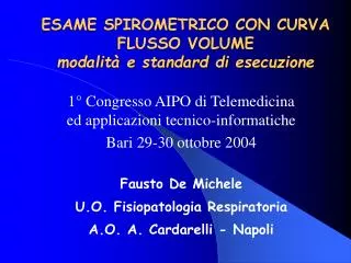 ESAME SPIROMETRICO CON CURVA FLUSSO VOLUME modalità e standard di esecuzione