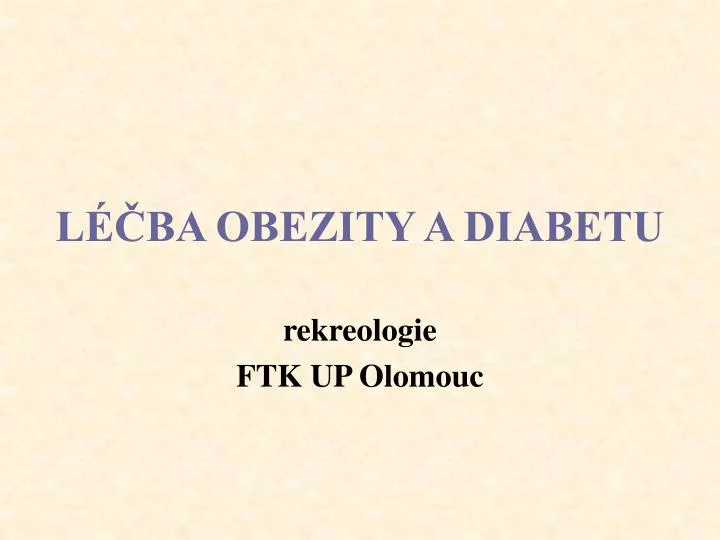 l ba obezity a diabetu