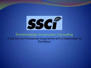 Environmental-Construction-Consulting A Full Service Professional Organization with a Commitment to Excellence